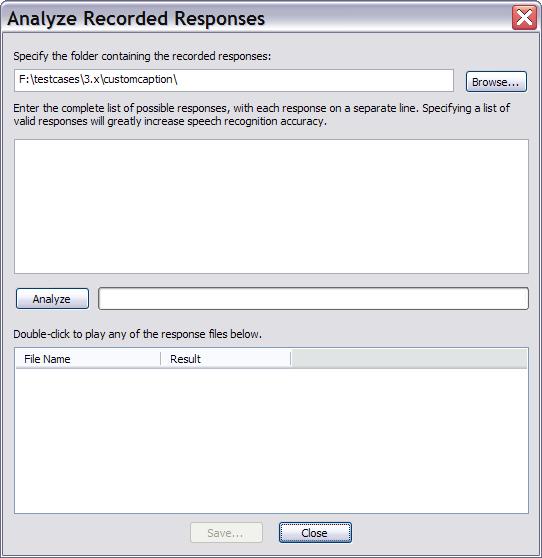Analize recorded responses